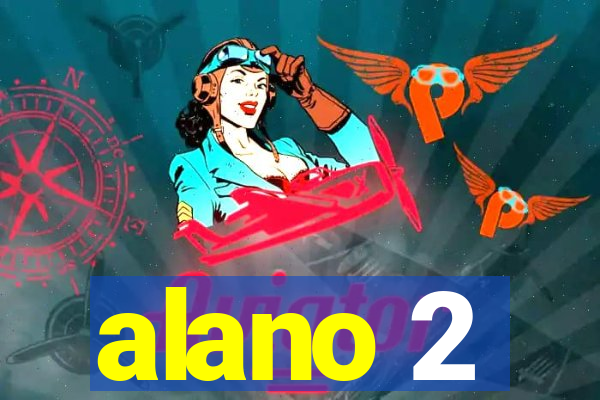 alano 2